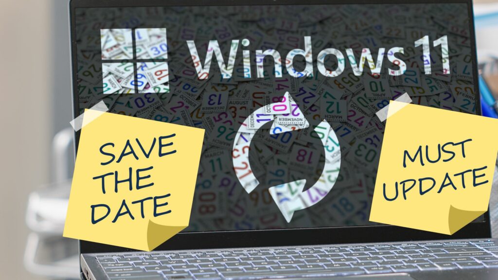 A laptop screen displaying the Windows 11 logo with sticky notes saying "Save the date" and "Must update by deadline.